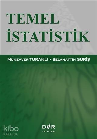 Temel İstatistik - Selahattin Güriş, Münevver Turanlı