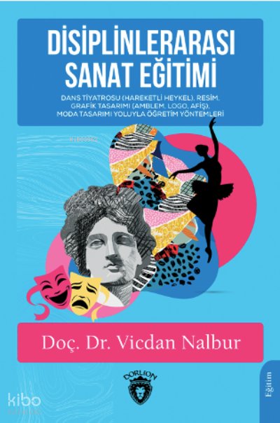 Disiplinlerarası Sanat Eğitimi - Vicdan Nalbur