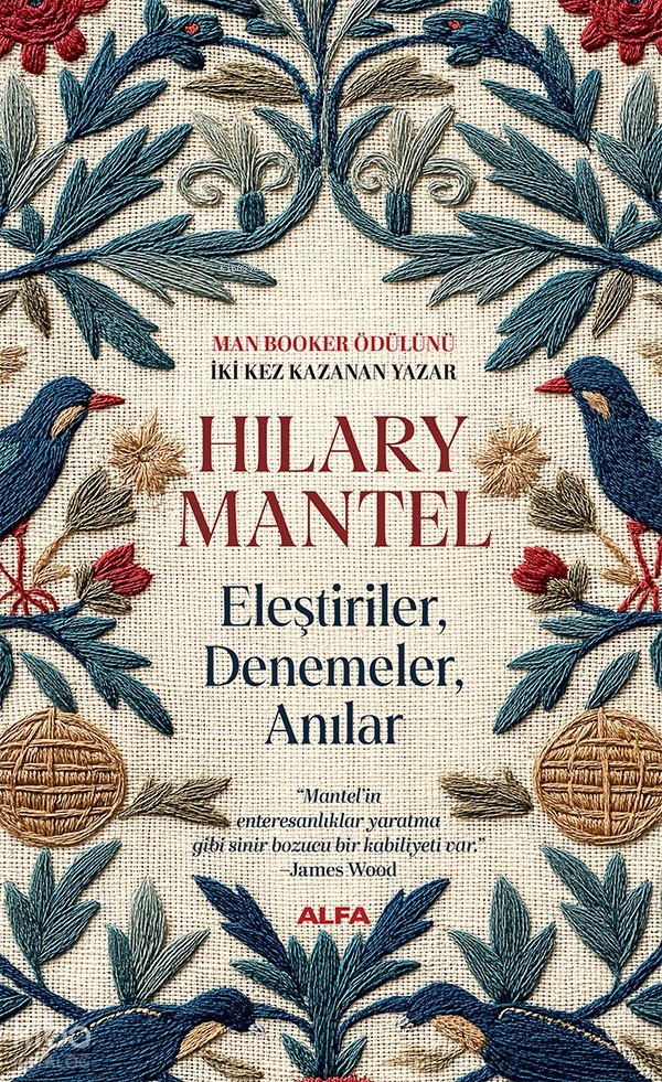 Eleştiriler, Denemeler, Anılar - Hilary Mantel