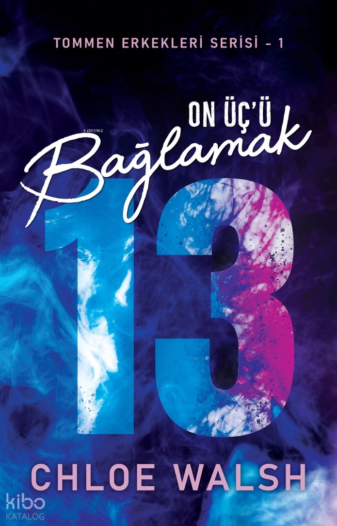 On Üç'ü Bağlamak