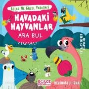 Havadaki Hayvanlar - Ara Bul / Allah Ne Güzel Yaratmış - Hekimoğlu İsmail