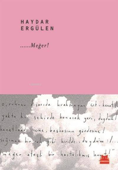 ......Meğer! - Haydar Ergülen