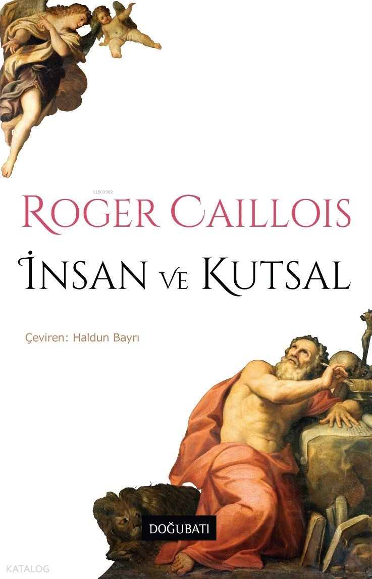 İnsan ve Kutsal - Roger Caillois