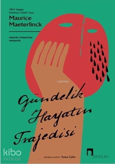 Gündelik Hayatın Trajedisi - Maurice Maeterlinck