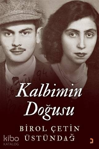 Kalbimin Doğusu - Birol Çetin Üstündağ