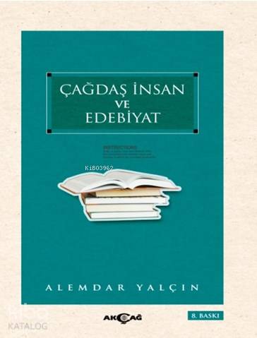 Çağdaş İnsan ve Edebiyatı - Alemdar Yalçın