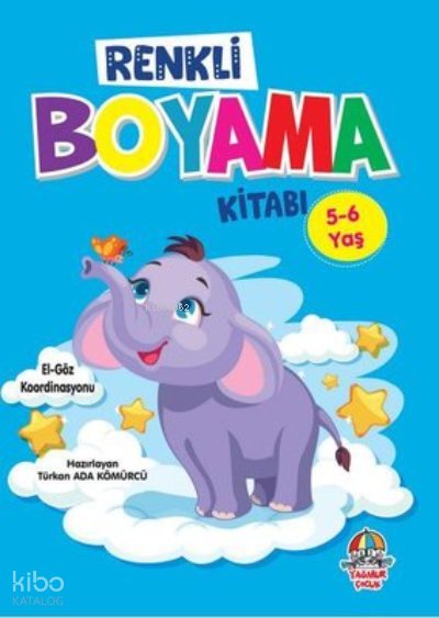 Renkli Boyama Kitabı 5-6 Yaş - Türkan Ada Kömürcü
