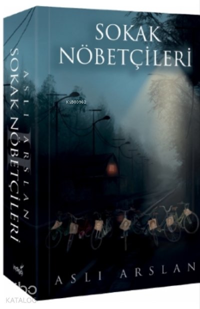 Sokak Nöbetçileri - Ciltli - Aslı Arslan