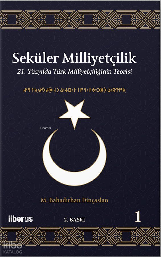 Seküler Milliyetçilik - 1 - M. Bahadırhan Dinçaslan