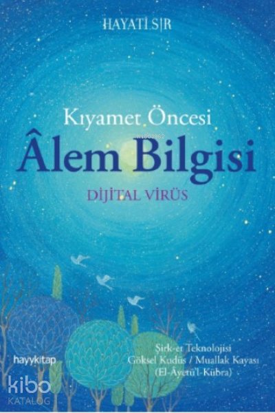 Kıyamet Öncesi Âlem Bilgisi