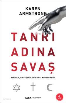 Tanrı Adına Savaş - Karen Armstrong