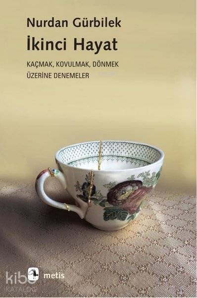 İkinci Hayat - Nurdan Gürbilek