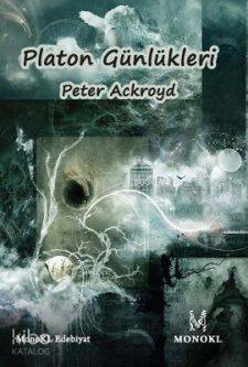 Platon Günlükleri - Peter Ackroyd