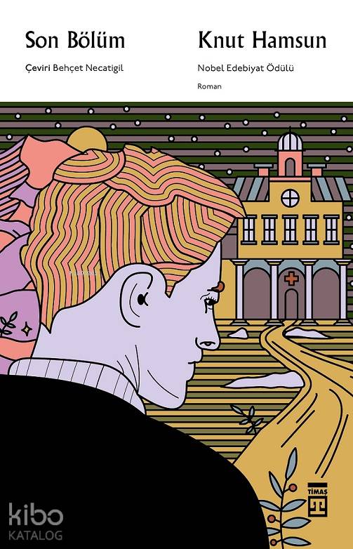 Son Bölüm - Knut Hamsun