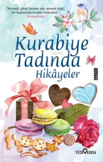 Kurabiye Tadında Öyküler - Akif Bayrak