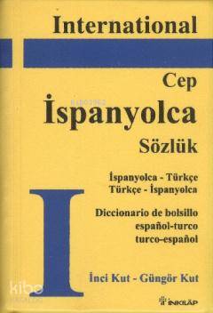 International Cep İspanyolca Sözlük - Güngör Kut, İnci Kut