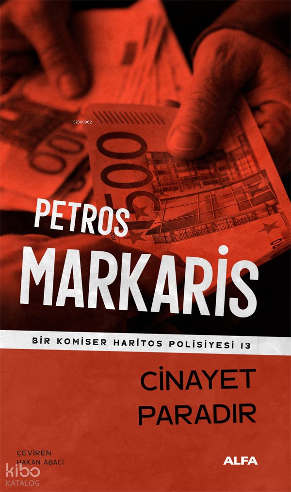 Cinayet Paradır - Bir Komiser Haritos Polisiyesi 13 - Petros Markaris
