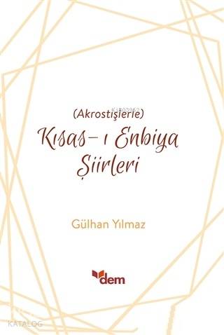 Kısas-ı Enbiya Şiirleri - Gülhan Yılmaz