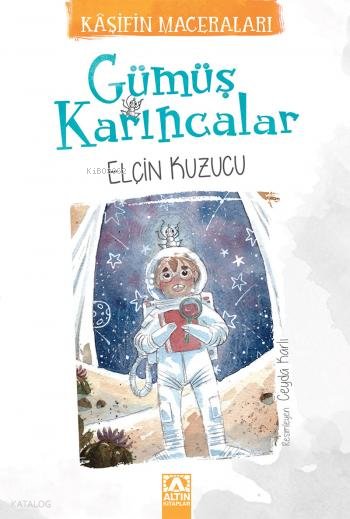 Gümüş Karıncalar - Elçin Kuzucu