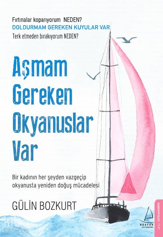 Aşmam Gereken Okyanuslar Var - Gülin Bozkurt