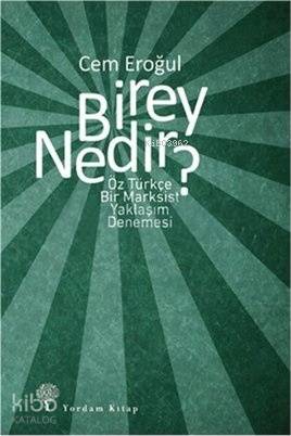 Birey Nedir? - Cem Eroğul