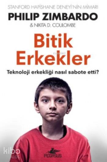Bitik Erkekler - Philip Zimbardo