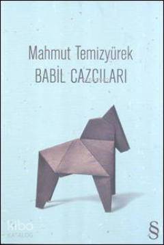 Babil Cazcıları - Mahmut Temizyürek