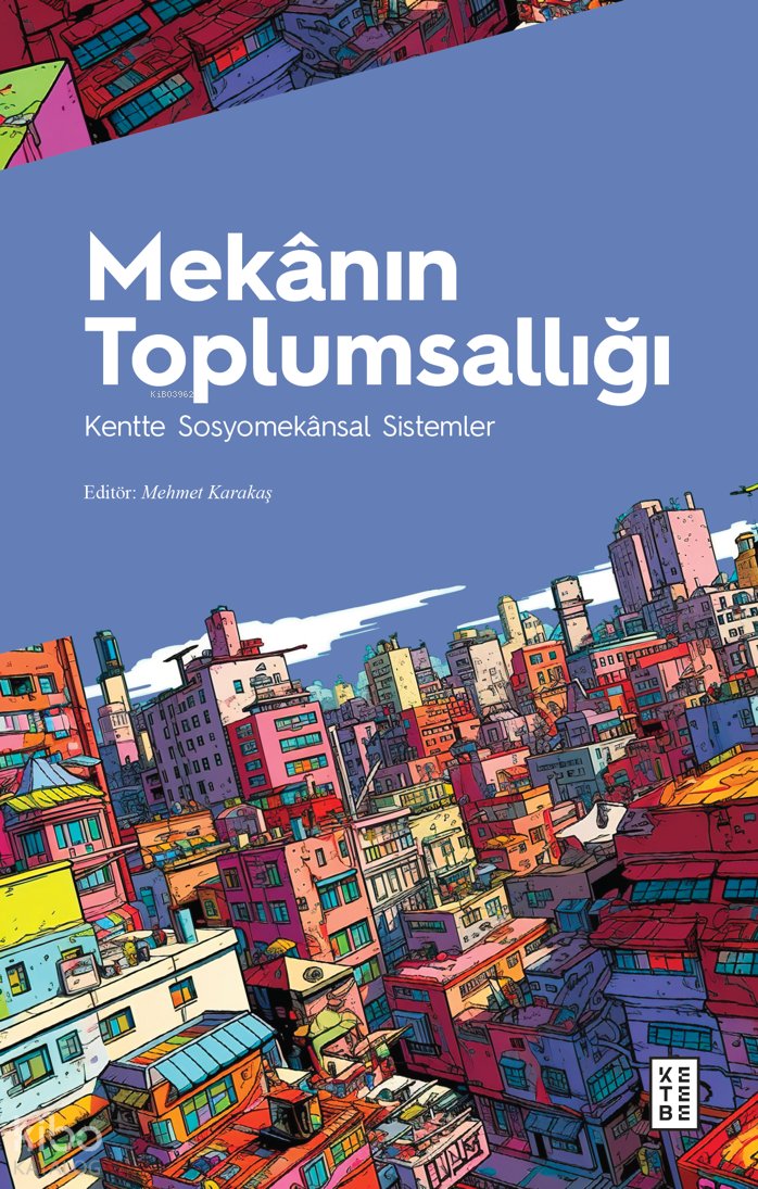 Mekânın Toplumsallığı
