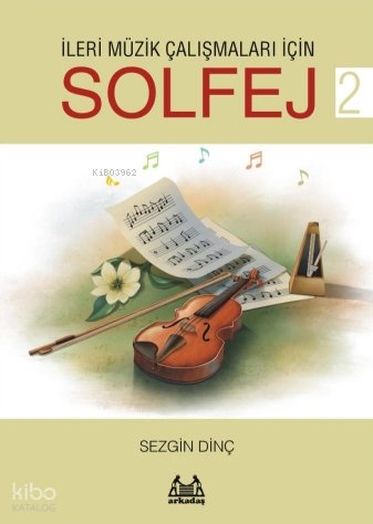 İleri Müzik Çalışmaları için Solfej 2