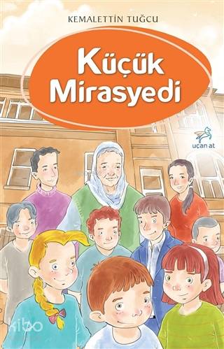 Küçük Mirasyedi - Kemalettin Tuğcu