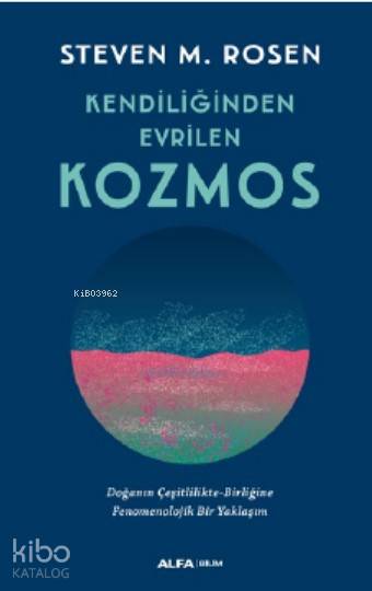 Kendiliğinden Evrilen Kozmos