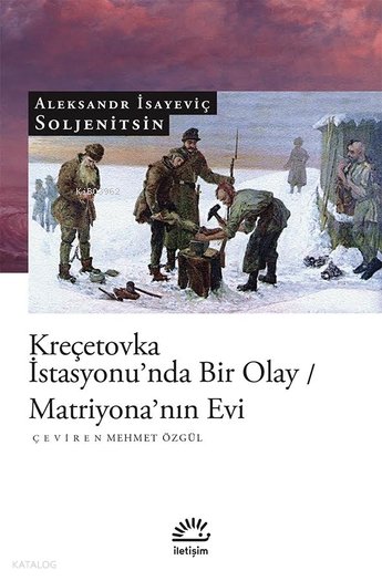 Kreçetovka İstasyonu'nda Bir Olay