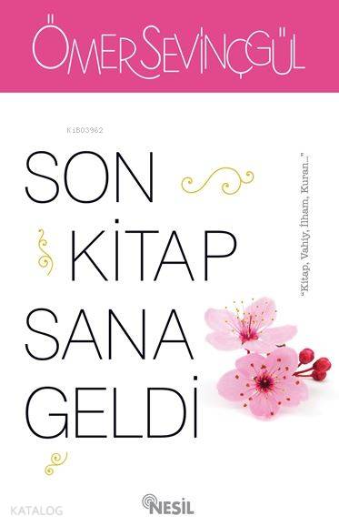 Son Kitap Sana Geldi - Ömer Sevinçgül