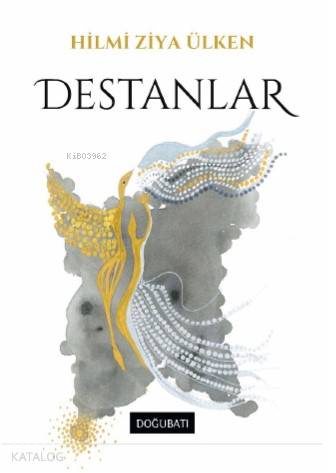 Destanlar - Hilmi Ziya Ülken