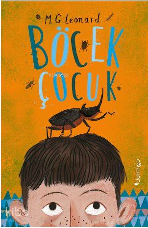 Böcek Çocuk - M.G.Leonard 