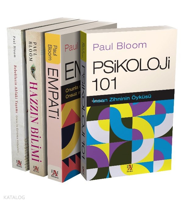 Paul Bloom Seti (4 kitap) -Bebeklerin Ahlaki Yaşamı -Hazzın Bilimi -Empati -Psikoloji 101