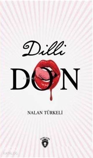 Dilli Don - Nalan Türkeli