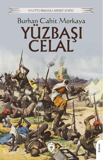 Yüzbaşı Celal - Burhan Cahit Morkaya
