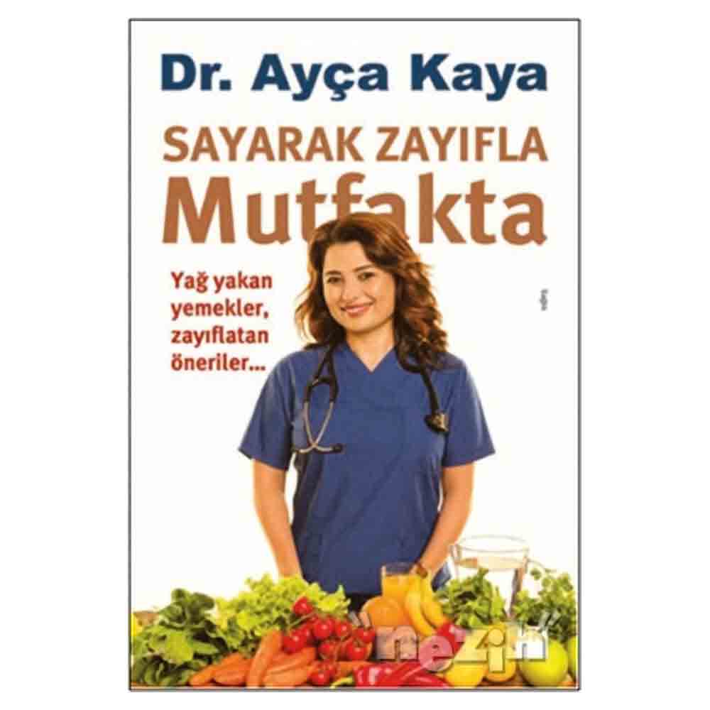 SAYARAK ZAYIFLA MUTFAKTA / AYÇA KAYA
