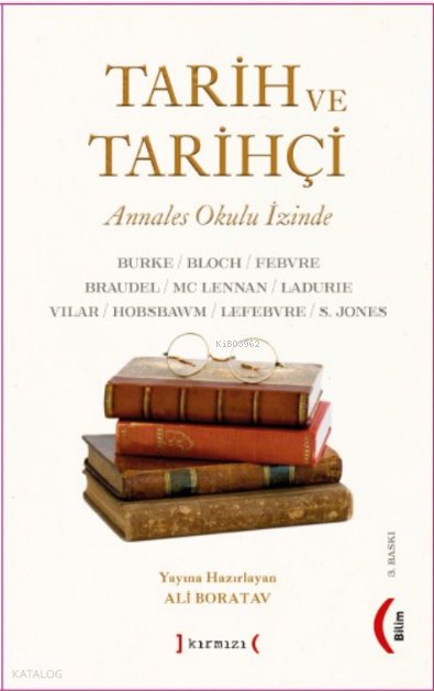 Tarih Ve Tarihçi