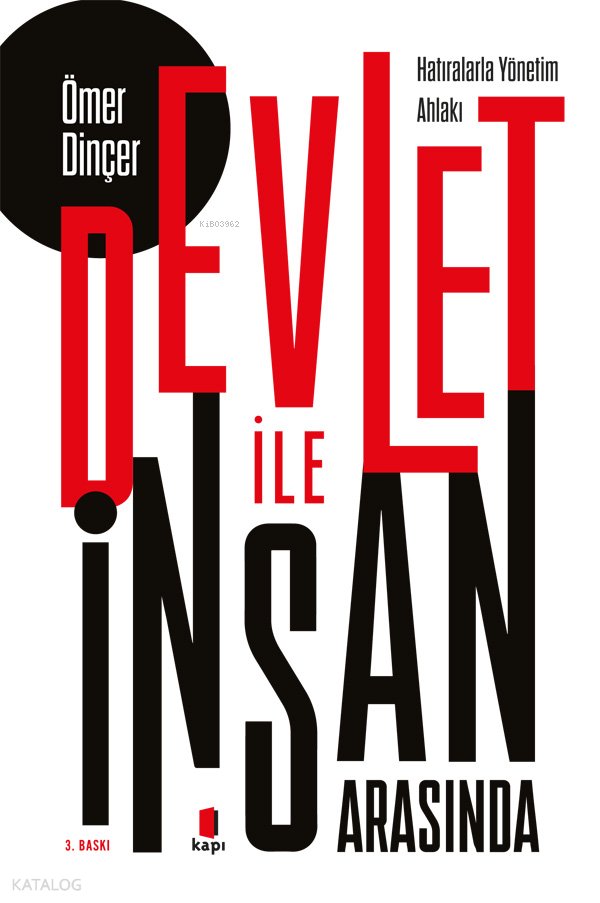 Devlet ile İnsan Arasında - Ömer Dinçer