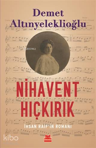Nihavent Hıçkırık - Demet Altınyeleklioğlu