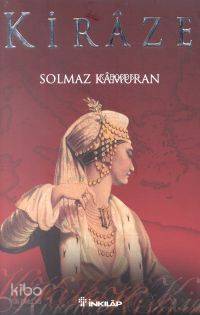 Kiraze - Solmaz Kâmuran
