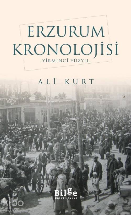 Erzurum Kronolojisi - Ali Kurt