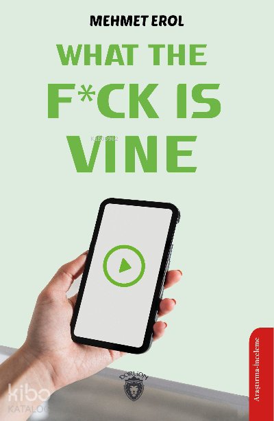 What The Fuck Is Vıne - Mehmet Erol