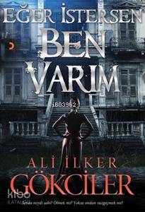 Eğer İstersen Ben Varım