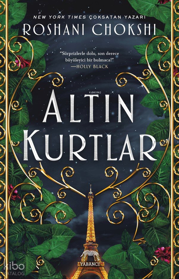 Altın Kurtlar - Roshani Chokshi