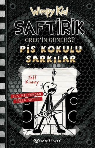 SAFTİRİK GREGİN GÜNLÜĞÜ 17 - CİLTLİ PİS KOKULU ŞARKILAR