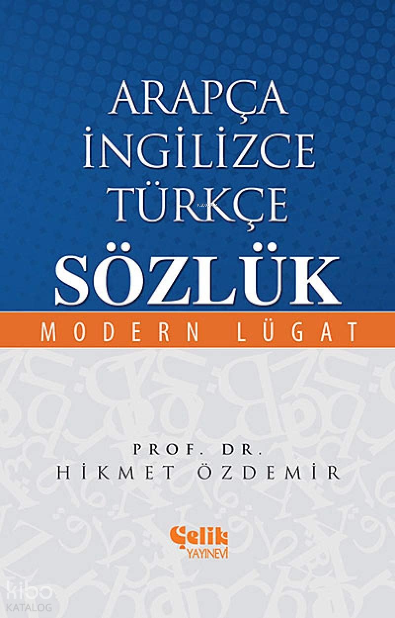 Arapça İngilizce Türkçe Sözlük - Hikmet Özdemir