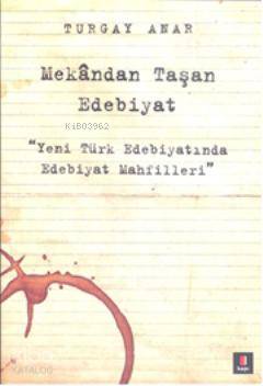 Mekândan Taşan Edebiyat
